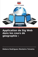 Application de Sig Web dans les cours de géographie : 620601553X Book Cover