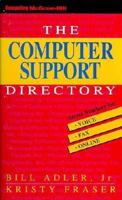 The Computer Support Directory: Voice, Fax, and Online Access Numbers 007000482X Book Cover