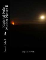 National Parks Mother Nature II (National Parks and Historic Places 1976238617 Book Cover