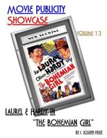 Movie Publicity Showcase Volume 13: Laurel and Hardy in the Bohemian Girl 1533239436 Book Cover