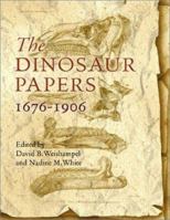 The Dinosaur Papers: 1676-1906 1588341224 Book Cover