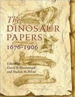 The Dinosaur Papers: 1676-1906 1588341224 Book Cover
