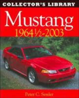 Mustang 1964 1/2 ¿ 2003 Collector's Library 0760313733 Book Cover