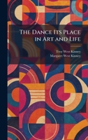 The Dance Its Place in Art and Life 1025583140 Book Cover