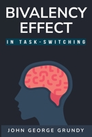 Bivalency Effect in Task-Switching 1835207979 Book Cover