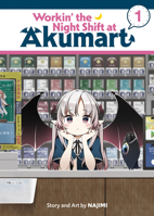 Workin' the Night Shift at Akumart Vol. 1 B0FSCVZ614 Book Cover