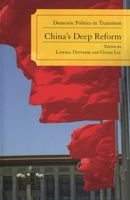 China's Deep Reform: Domestic Politics in Transition 0742539318 Book Cover