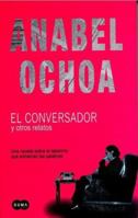 El conversador y otros relatos (Spanish Edition) 9705800189 Book Cover