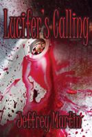 Lucifer's Calling 0982115032 Book Cover
