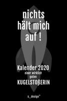 Kalender 2020 für Kugelstoßer / Kugelstoßerin: Wochenplaner / Tagebuch / Journal für das ganze Jahr: Platz für Notizen, Planung / Planungen / Planer, Erinnerungen und Sprüche (German Edition) 1672834139 Book Cover