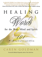 Healing Words for the Body, Mind, and Spirit: 101 Words to Inspire and Affirm 1569245851 Book Cover