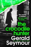 The Crocodile Hunter: The Master Thriller Writer 1529386012 Book Cover