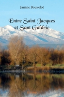 Entre Saint Jacques et Sant Galdric (French Edition) 2414089342 Book Cover