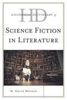 Historical Dictionary of Science Fiction in Literature 0810878836 Book Cover
