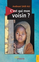 C'est qui mon voisin? (French Edition) 2355230226 Book Cover