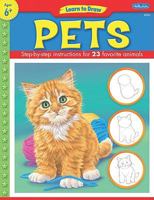 Learn to Draw Pets: Step-by-Step Instructions for 23 Favorite Animals 1560108185 Book Cover