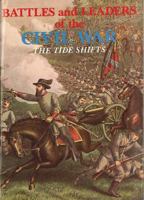 The Tide Shifts (Battles and Leaders of the Civil War Volume 3) 0890095736 Book Cover