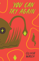 You Can Try Again 1945509287 Book Cover
