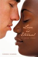 Love Is Eternal: It Never Dies 145027434X Book Cover