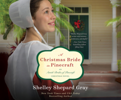 A Christmas Bride in Pinecraft: An Amish Brides of Pinecraft Christmas Novel