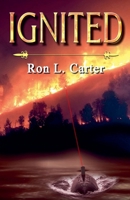 Ignited B0F274BKFQ Book Cover