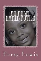 An Angel Named Butter 1978377819 Book Cover