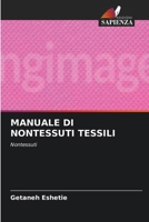 MANUALE DI NONTESSUTI TESSILI: Nontessuti (Italian Edition) 6203071056 Book Cover