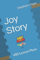 Joy Story: VBS Lesson Plans B0989M541L Book Cover
