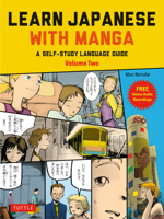 Learn Japanese with Manga Volume Two: A Self-Study Language Book for Beginners - Learn to speak, read and write Japanese quickly using manga comics! 4805316942 Book Cover