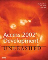 Access 2002 Development Unleashed 0672321203 Book Cover
