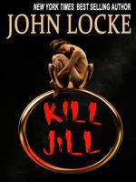 Kill Jill 1939337399 Book Cover