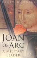 Joan of Arc: A Military Leader