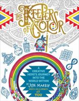 The Keepers of Color: A Creative Hero's Journey into the World Within 1501167677 Book Cover