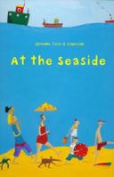 At the Seaside 1854378627 Book Cover