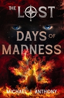 Days of Madness: The Lost - Volume 1 B0GZ3NM7QW Book Cover