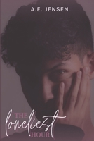 The Loneliest Hour B0G6JK1L5R Book Cover