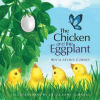 The Chicken and the Eggplant 0991009886 Book Cover