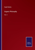 Organic Philosophy: Vol. 2 3752564687 Book Cover