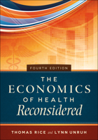 The Economics of Health Reconsidered 1567933289 Book Cover
