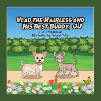 Vlad the Hairless and His Best Buddy, JJ B0F4FYPTXN Book Cover