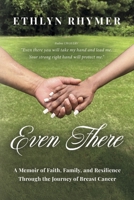 Even There B0G7RQ4DKG Book Cover