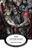 The Little Duke, or Richard the Fearless B00115F3WI Book Cover