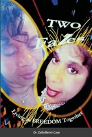 TWO FaZes: Living in Freedom Together 1716318246 Book Cover