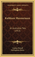 Kathleen Mavourneen: An Australian Tale 0548854203 Book Cover