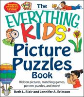 The Everything Kids' Picture Puzzles Book: Hidden Pictures, Matching Games, Pattern Puzzles, and More! 1440570671 Book Cover