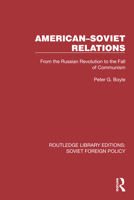 American–Soviet Relations 1032382562 Book Cover