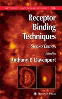 Methods in Molecular Biology, Volume 306: Receptor Binding Techniques 158829420X Book Cover