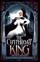 The Cutthroat King (The Gwen St. James Affair) B0DRB25CRD Book Cover