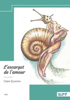 L'escargot de l'amour (French Edition) B0DQCCF4N9 Book Cover
