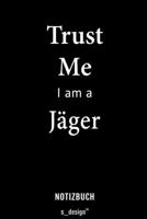 Notizbuch für Jäger: Originelle Geschenk-Idee [120 Seiten liniertes blanko  Papier] (German Edition) 1693092360 Book Cover